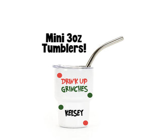 1 Piece Mini Tumbler With Lid And Straw, Grinch 3oz Tumbler, Drink Up Grinches