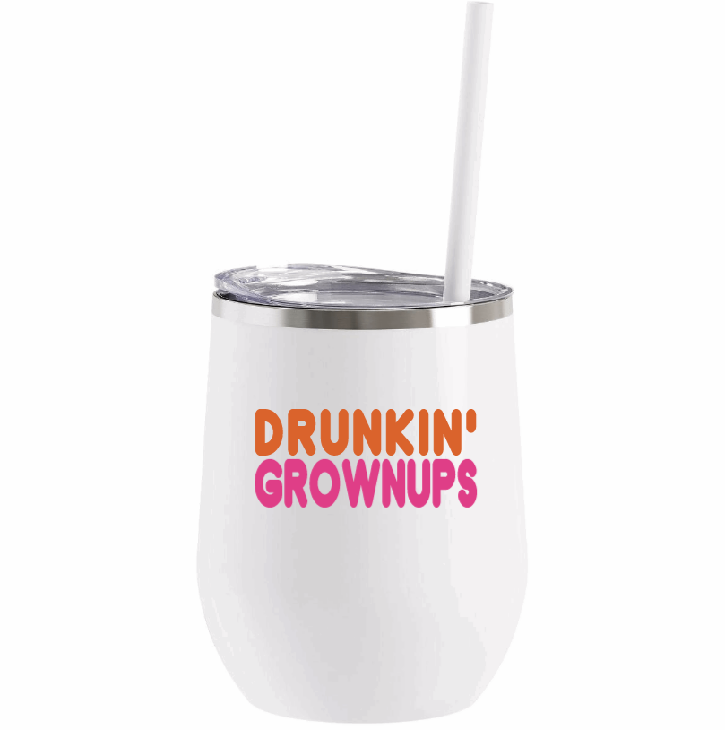 Drunkin' Grownups Wine Tumbler