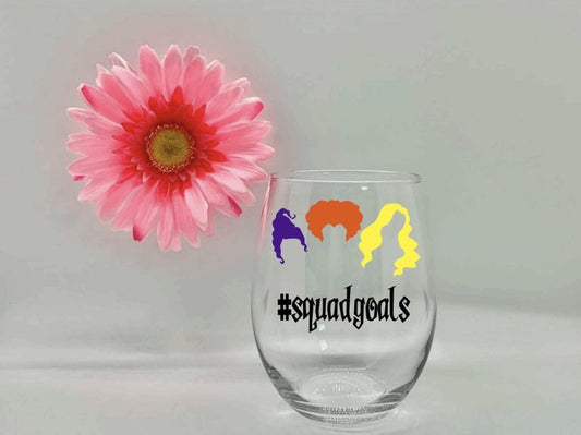 “#Squadgoals” Wine Glass