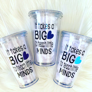 “It Takes A Big Heart To Teach Little Minds” Tumbler | 20 Different Font Styles To Choose From For The Name